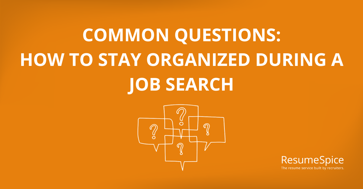 How to Stay Organized During a Job Search